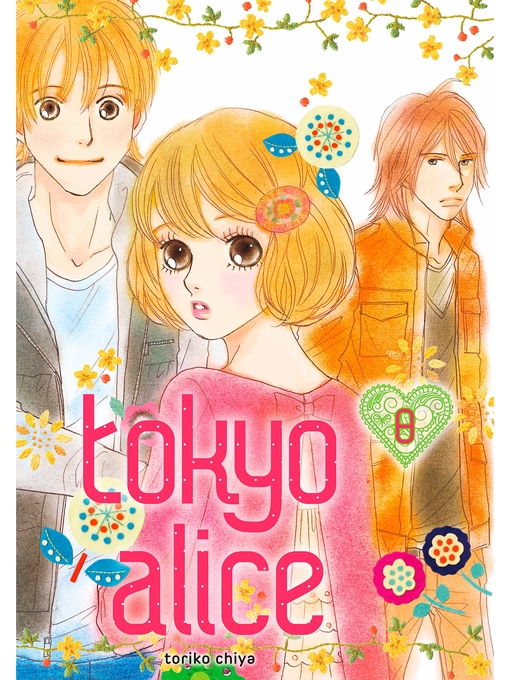 Title details for Tokyo Alice, Volume  8 by Toriko Chiya - Available